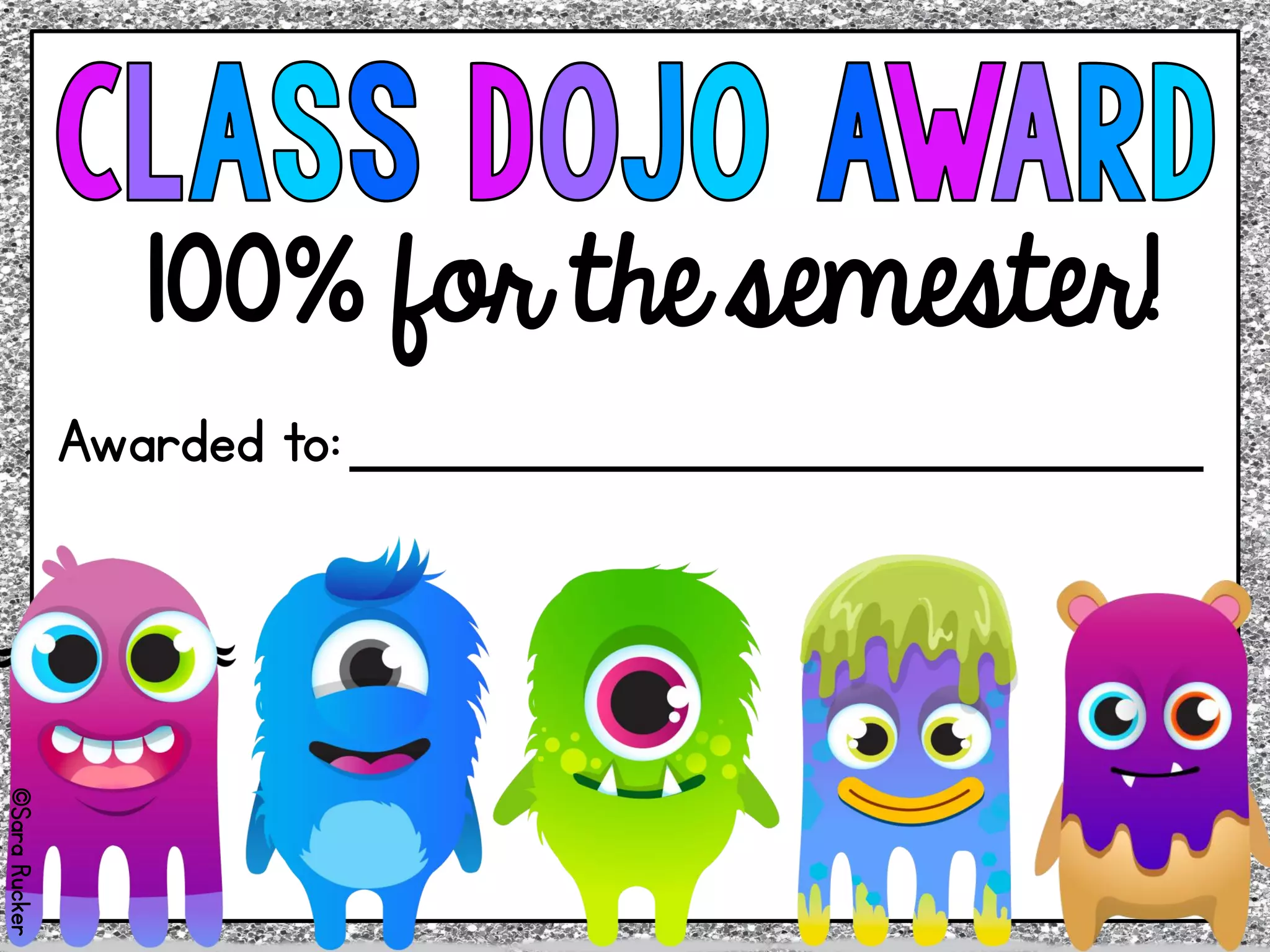 100% for the semester!
Awarded to:
©SaraRucker
 