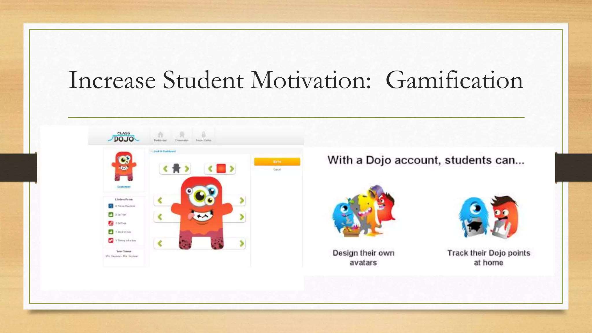 Increase Student Motivation: Gamification
 