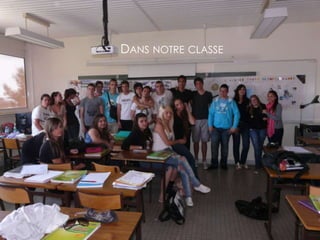Dans notre classe