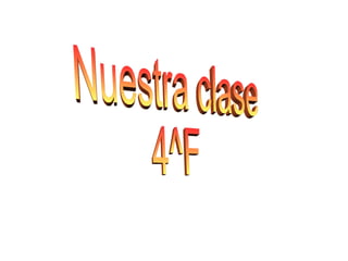 Clase 4^F