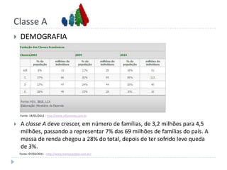 os altos funcionários do Estado. (juízes, desembargadores, funcionários bem situados dentro dos três poderes, presidentes de empresas estatais, promotores, políticos, etc.)