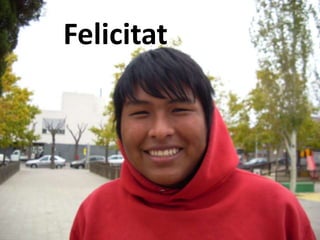 Felicitat 
 