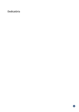 3
Dedicatória
 