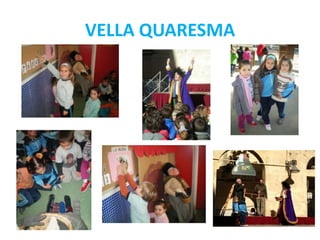 VELLA QUARESMA
 