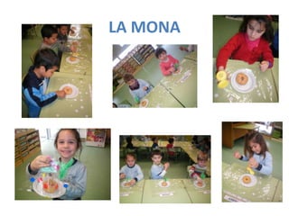 LA MONA
 