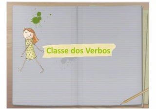 Classe dos verbos