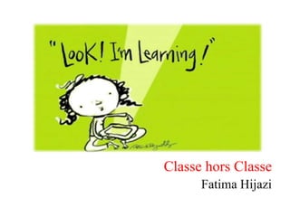 Classe hors Classe
Fatima Hijazi
 