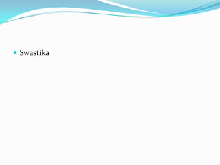  Swastika
 