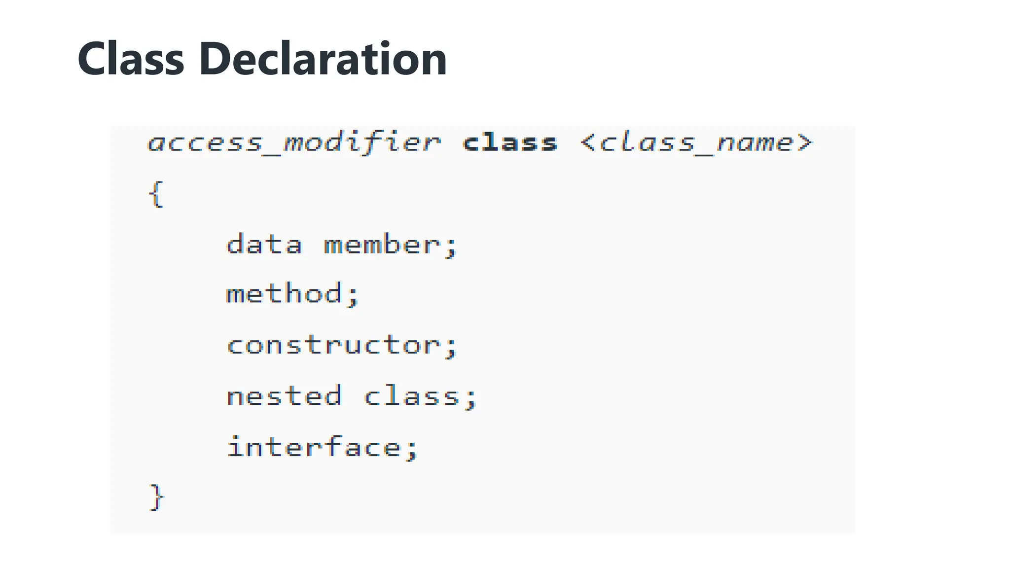 Class Declaration
 