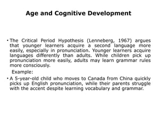 Lennerberg Psychology of Second Language Acquisition: Learner Differences ...