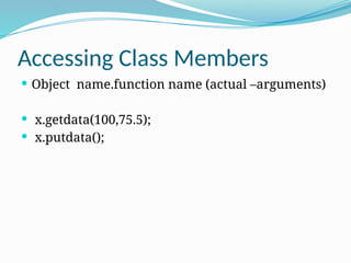 Classes Objects Defining member Function | PPTX