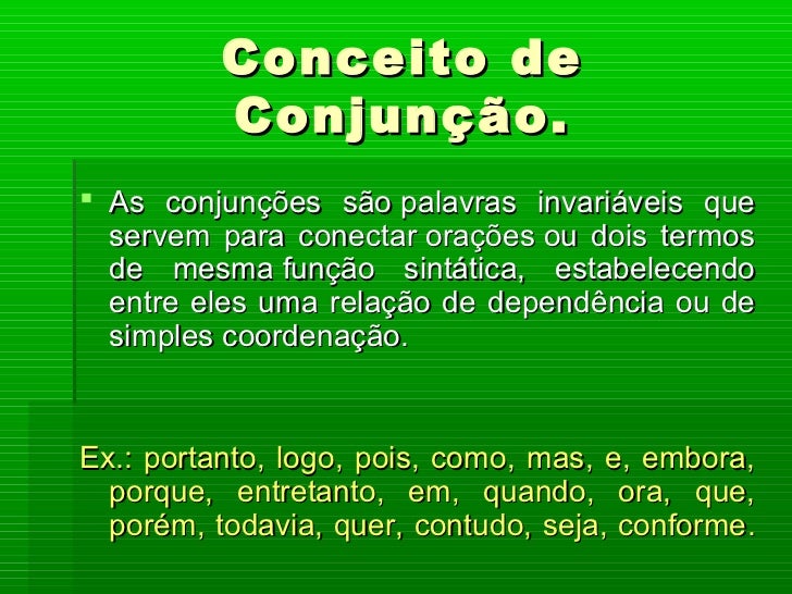 Diga Se A Conjunção E Está Ligando Palavras Ou Orações
