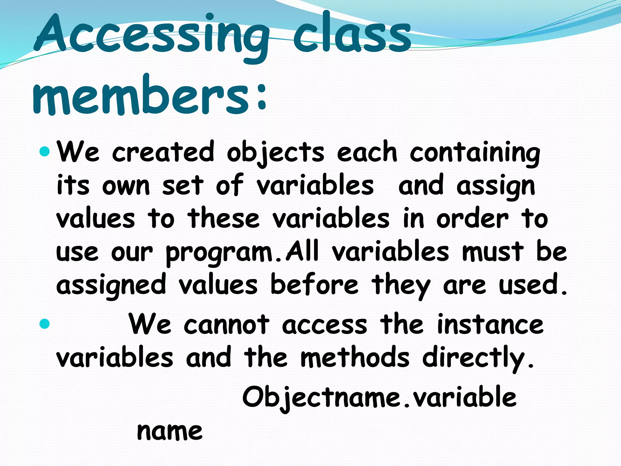Classes,object and methods java | PPTX | Programming Languages | Computing