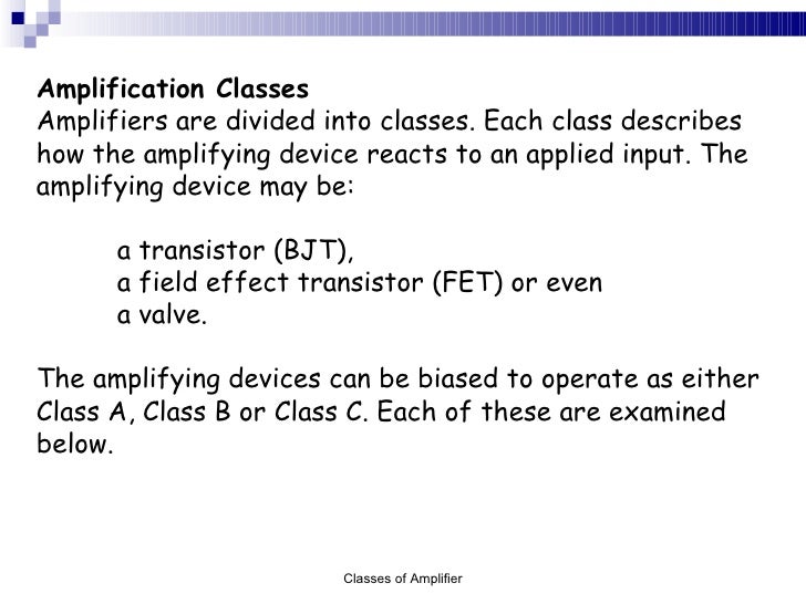 Classes of amplifier