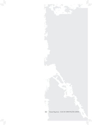 83   Classes Regulares - GUIA DE ORIENTAÇÕES GERAIS
 