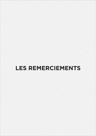 LES REMERCIEMENTS
 