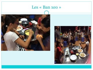 Les « Ban xeo »
 