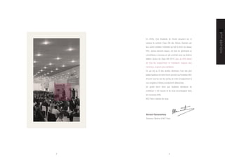 campus le premier Class Gift des Elèves, illustrant par
leur action solidaire l’entraide qui fait la force du réseau
HEC. Jamais démenti depuis, cet élan de générosité se
concrétisera à nouveau en juin prochain pour sa dixième
édition. Autour du Class Gift 2014, plus de 600 élèves
de tous les programmes se mobilisent, toujours plus
nombreux, toujours plus solidaires.
Ce qui est au fil des années devenues l’une des plus
belles traditions de notre école permet à la Fondation HEC
d’ouvrir tous les ans les portes de notre enseignement à
une vingtaine d’élèves socialement défavorisés.
Un grand merci donc aux étudiants donateurs de
contribuer à ces succès et de nous accompagner dans
les nouveaux défis.
HEC Paris a besoin de vous.

Bernard Ramanantsoa
Directeur Général d’HEC Paris

3

4

X X IÈME E D I T I O N

En 2005, trois étudiants de l’école lançaient sur le

 