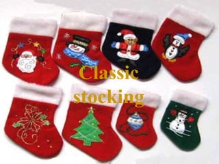 Classic stocking Classic stocking 