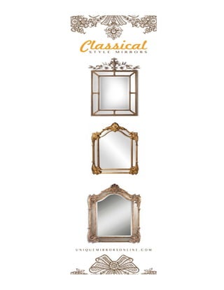 Classical design mirrors