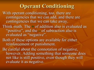 Operant Contigency Classical and Operant Conditioning | PPT