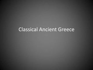 Classical Ancient Greece 