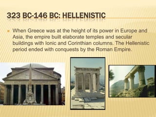 GREEK Architecture PARTHENONThe Parthenon was built in the 5th century BC, and despite the enormous damage it has sustained over the centuries, it still communicates the ideals of order and harmony for which Greek architecture is known