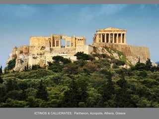 ICTINOS & CALLICRATES. Parthenon, Acropolis, Athens, Greece
 