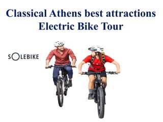 Classical Athens best attractions
Electric Bike Tour
 