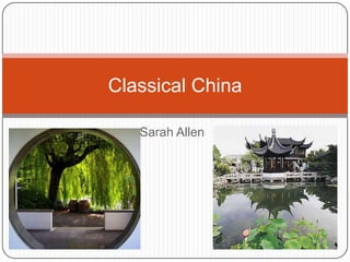 Sarah Allen Classical China 