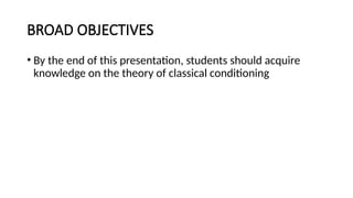 CLASSICAL CONDITIONING THEORY GROUP 2.pptx