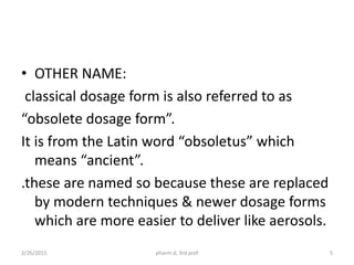 Classical dosage form | PPTX