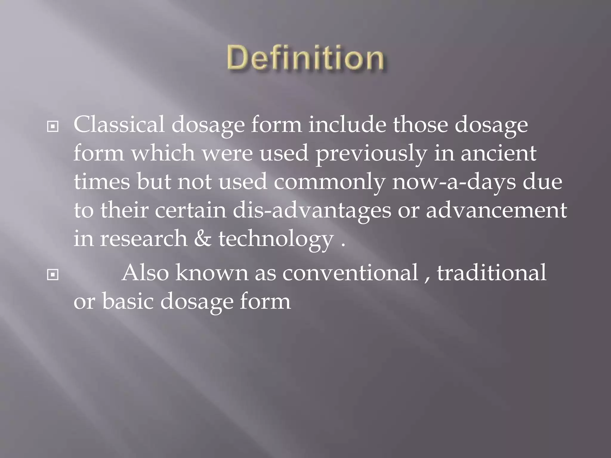 Classical dosage form | PPTX