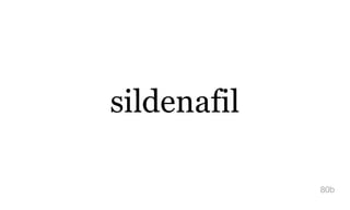 sildenafil
80b
 