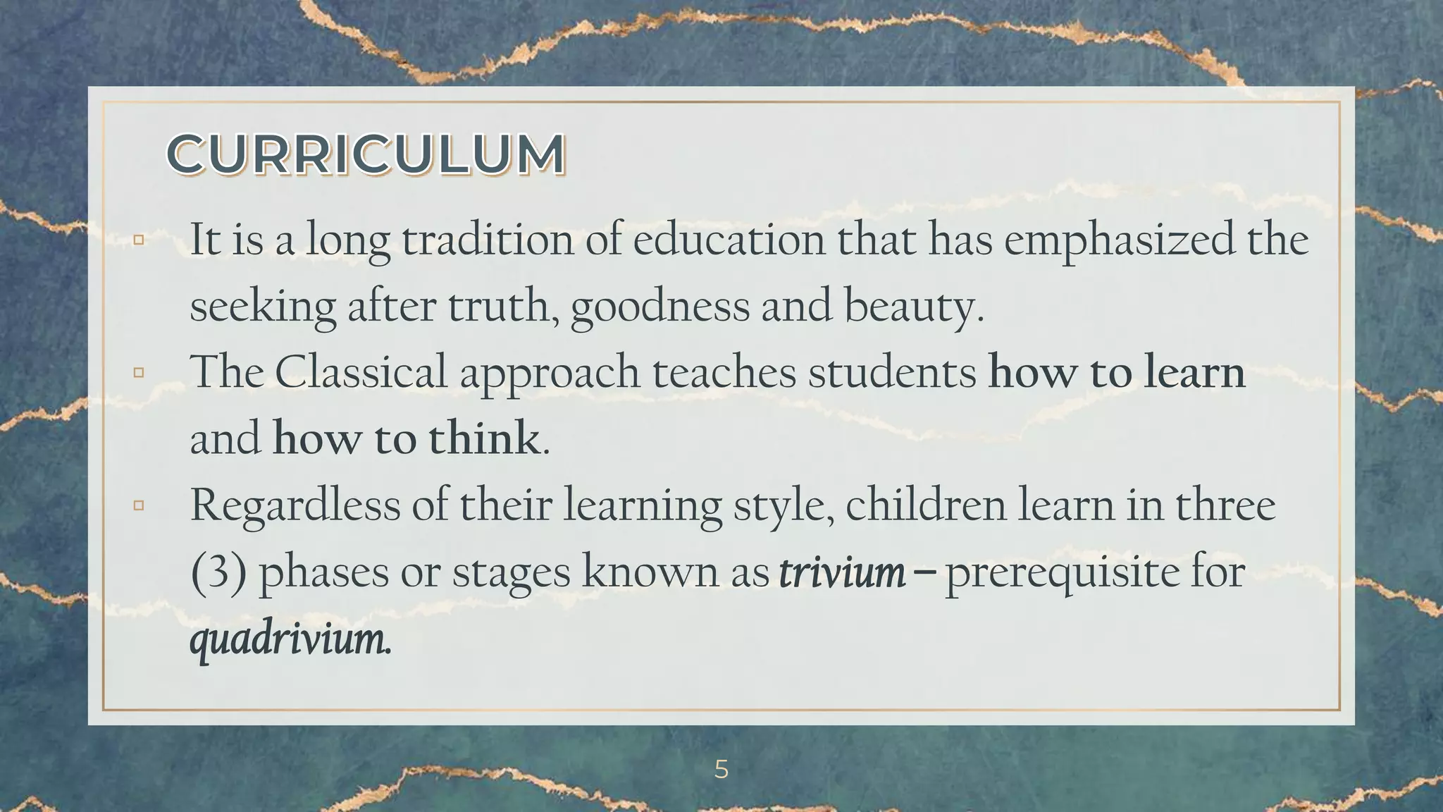 CLASSICAL EDUCATION PART 2 METHOD AND CURRICULUM.pptx