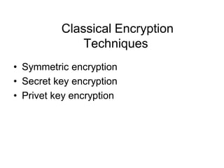 Comprehensive Overview of Classical Encryption Techniques and ...