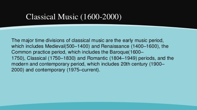 Classical music (a brief explanation of Classical music)