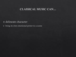 Classical music in film
