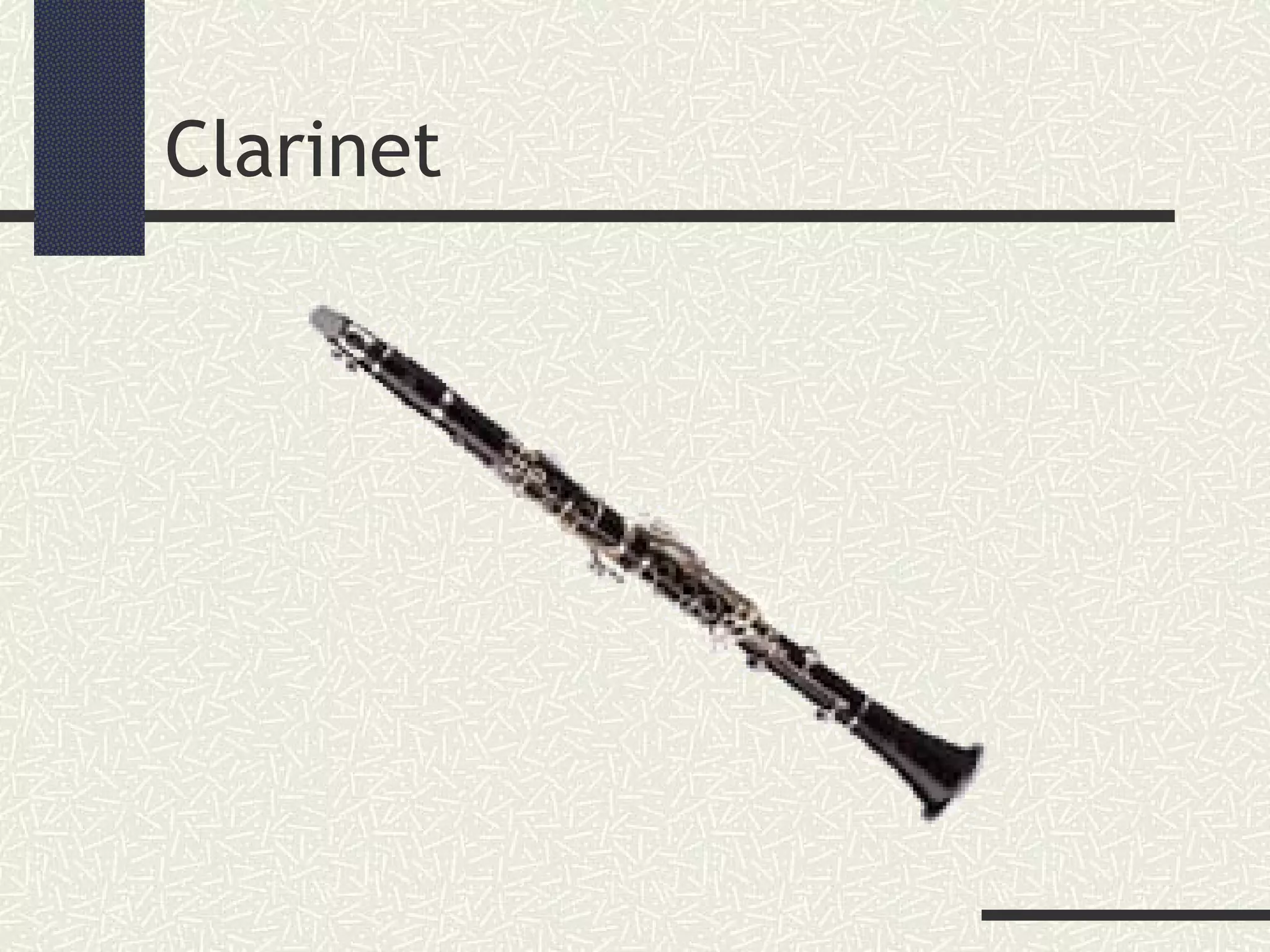 Clarinet
 