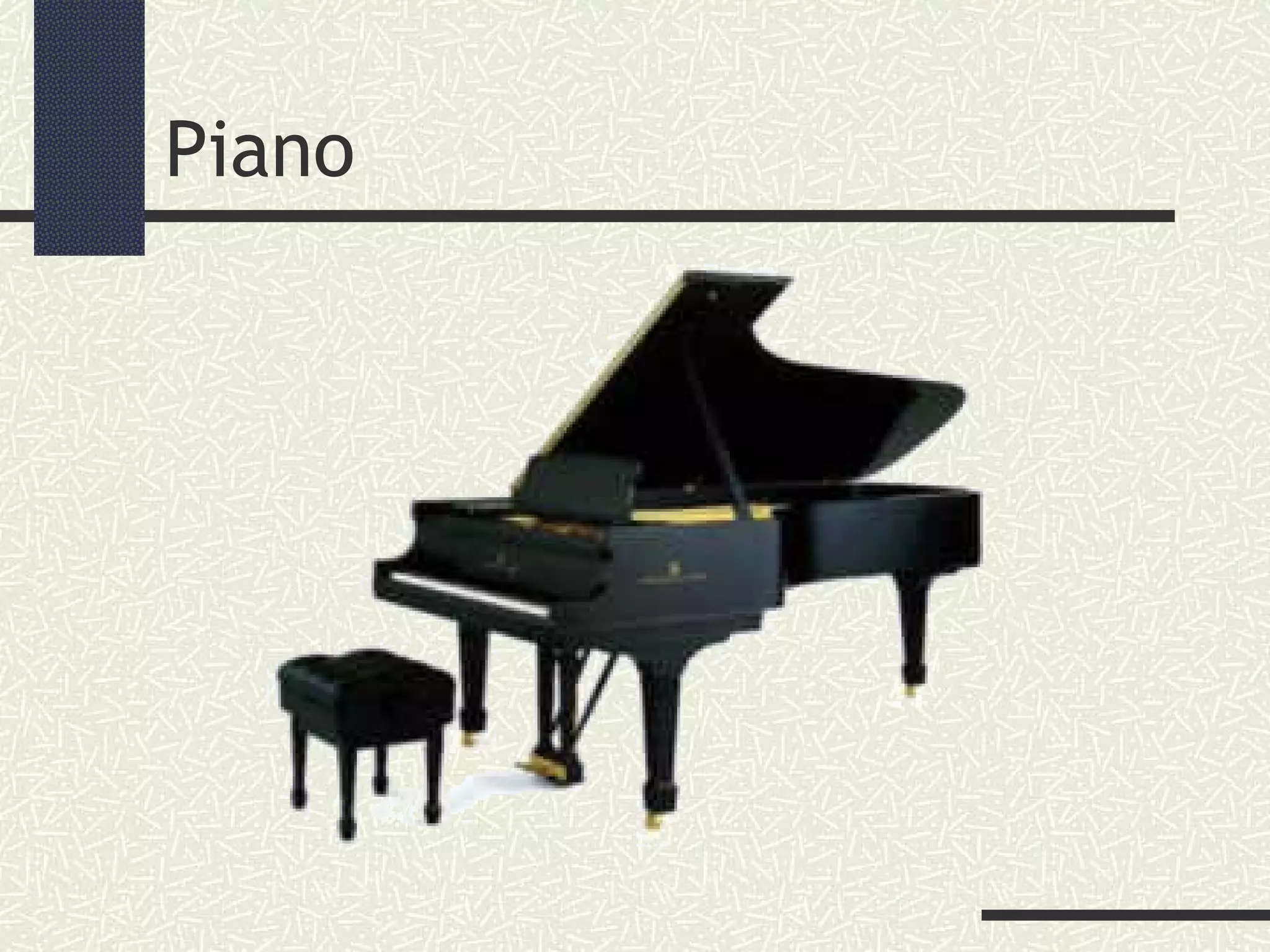 Piano
 