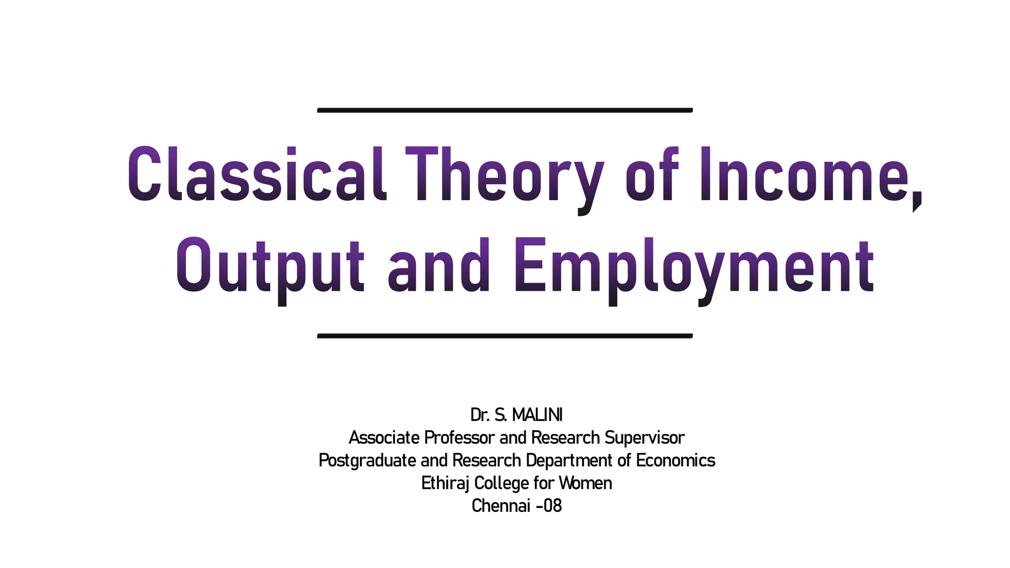 Classical Theory of Income, Output & Employment | PDF