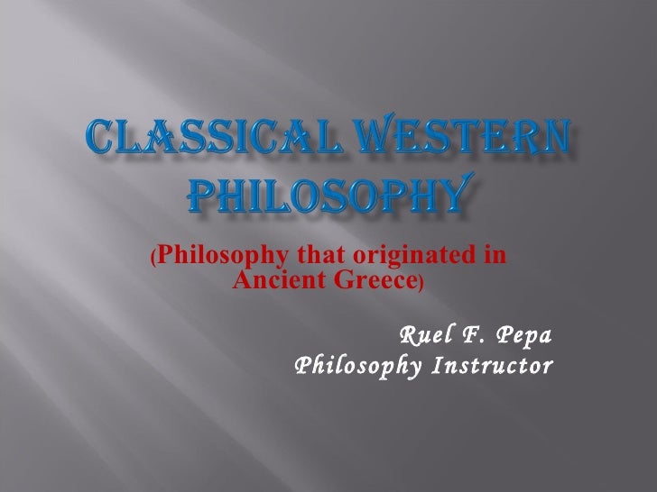 Classical western philosophy