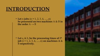 Optimizing Job Scheduling with Johnson's Algorithm for Two-Machine Flow ...