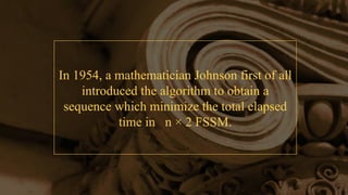 Optimizing Job Scheduling with Johnson's Algorithm for Two-Machine Flow ...