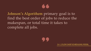 Optimizing Job Scheduling with Johnson's Algorithm for Two-Machine Flow ...