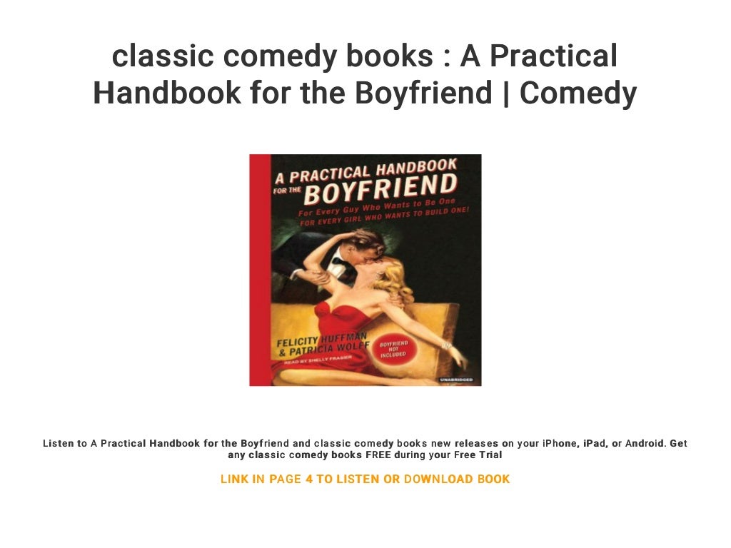 Classic Comedy Books A Practical Handbook For The Boyfriend Comedy Classic Comedy Books A Practical Handbook For The Boyfriend Comedy
