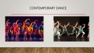CONTEMPORARY DANCE
 