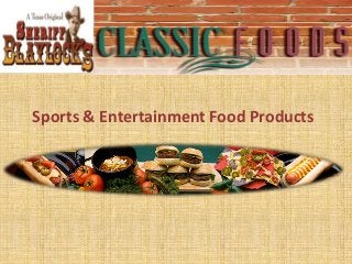 Sports & Entertainment Food Products

 
