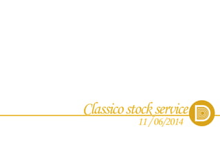 Classicostockservice
11/06/2014
 