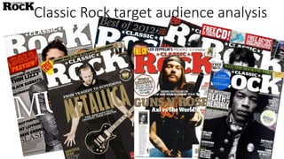Classic Rock target audience analysis
 